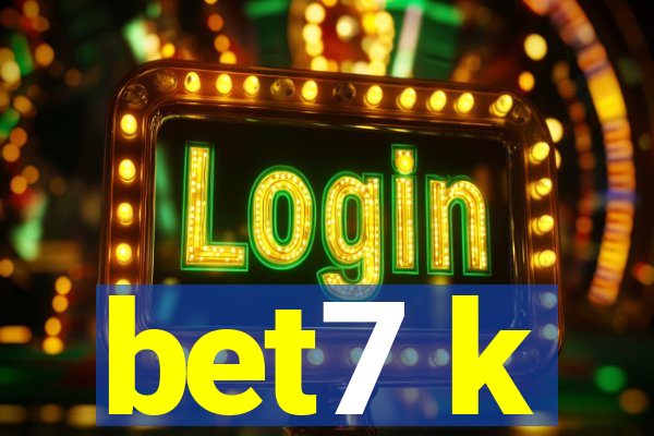bet7 k